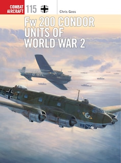 Couverture_Fw 200 Condor Units Of World War 2