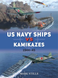Front cover_US Navy Ships vs Kamikazes 1944–45