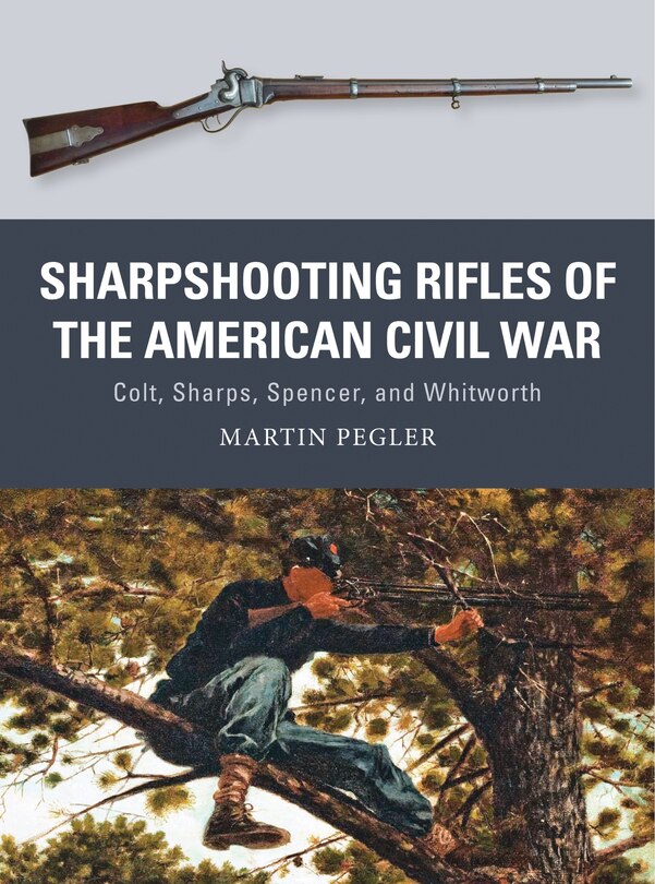 Couverture_Sharpshooting Rifles Of The American Civil War
