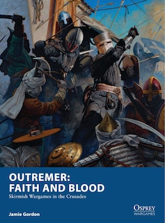 Couverture_Outremer: Faith And Blood