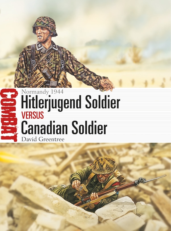 Couverture_Hitlerjugend Soldier Vs Canadian Soldier