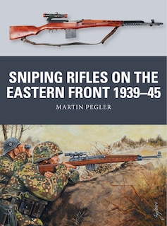 Sniping Rifles on the Eastern Front 1939–45