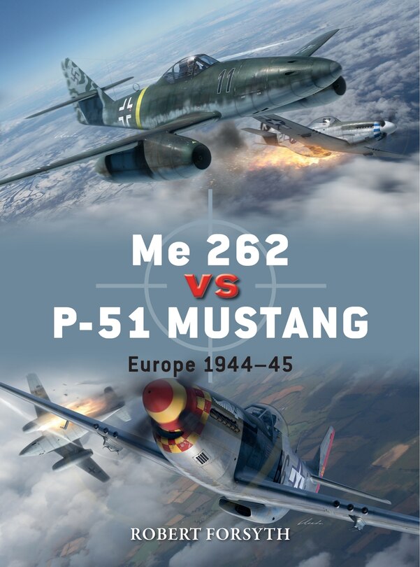 Front cover_Me 262 vs P-51 Mustang