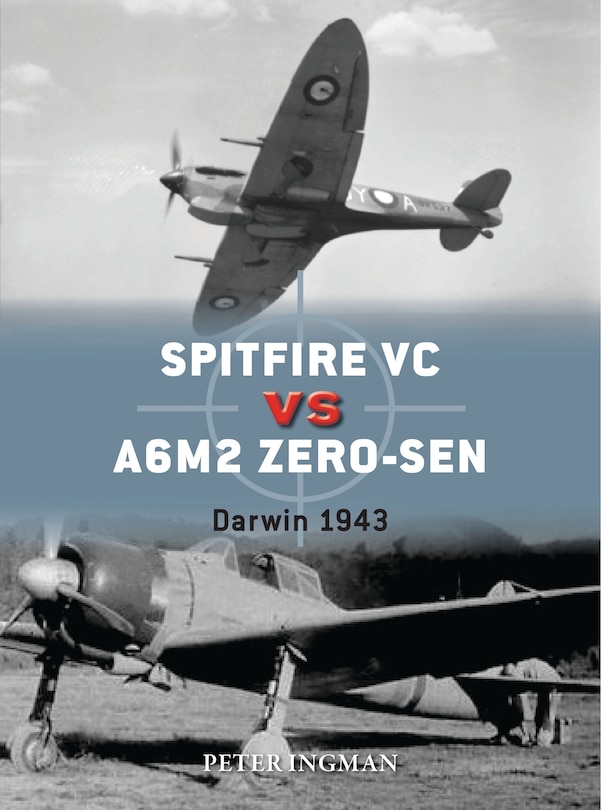 Front cover_Spitfire Vc Vs A6m2/3 Zero-sen