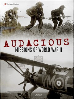 Couverture_Audacious Missions Of World War Ii