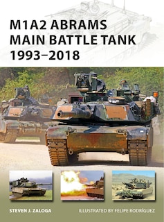 Front cover_M1A2 Abrams Main Battle Tank 1993–2018