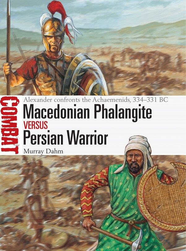 Front cover_Macedonian Phalangite vs Persian Warrior