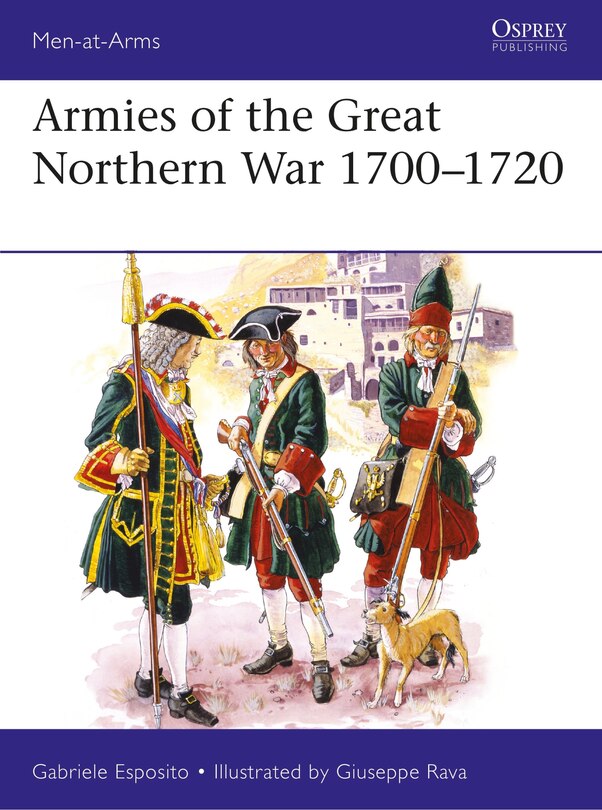 Front cover_Armies of the Great Northern War 1700–1720