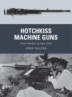 Front cover_Hotchkiss Machine Guns