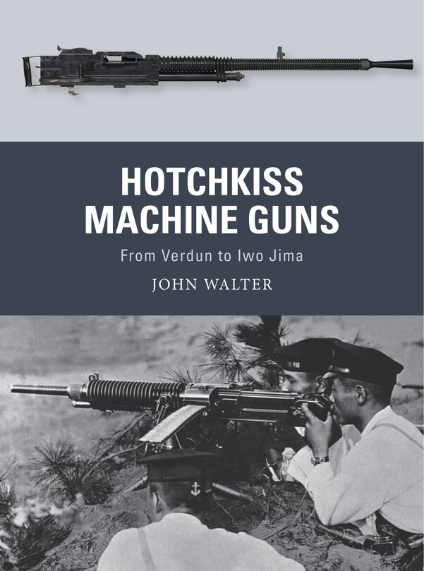 Front cover_Hotchkiss Machine Guns