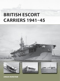 Couverture_British Escort Carriers 1941–45