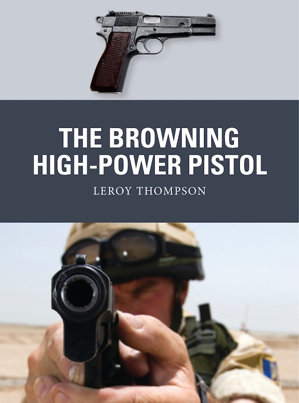 Front cover_The Browning High-Power Pistol