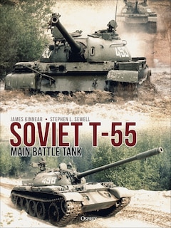 Front cover_Soviet T-55 Main Battle Tank