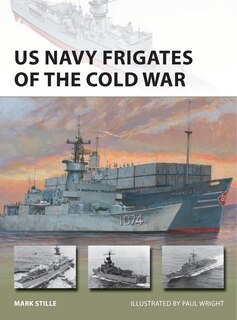 Front cover_Us Navy Frigates Of The Cold War