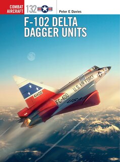 Front cover_F-102 Delta Dagger Units