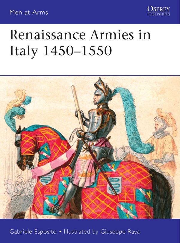Front cover_Renaissance Armies in Italy 1450–1550