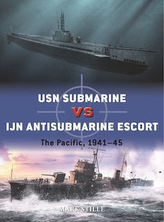 Couverture_USN Submarine vs IJN Antisubmarine Escort