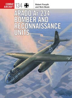 Front cover_Arado Ar 234 Bomber And Reconnaissance Units