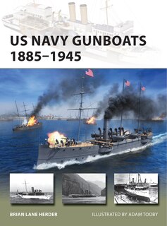 Front cover_US Navy Gunboats 1885–1945