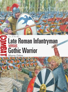 Front cover_Late Roman Infantryman vs Gothic Warrior