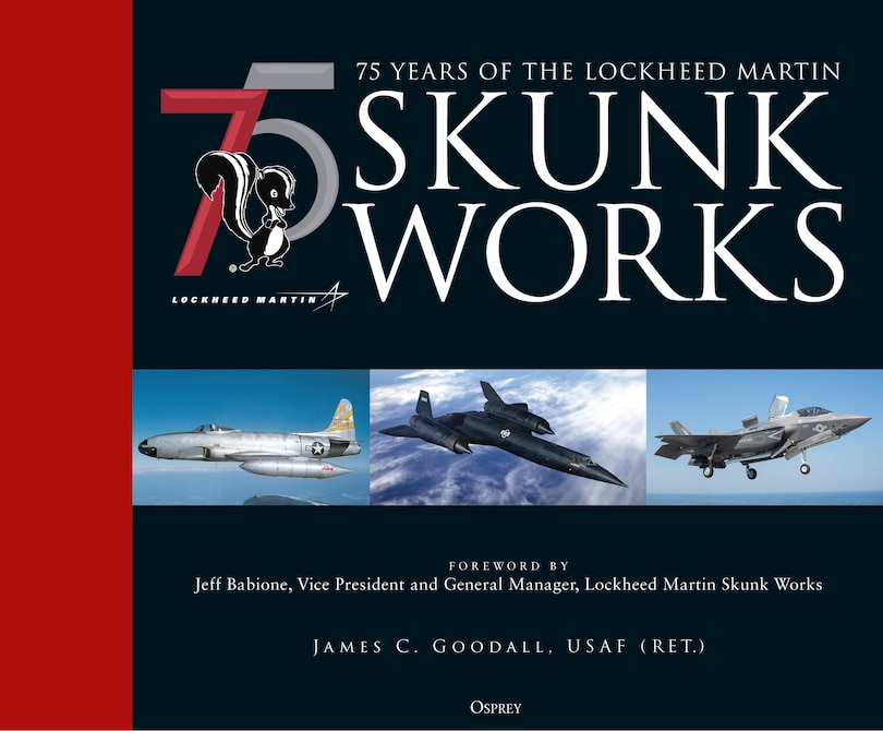 Couverture_75 years of the Lockheed Martin Skunk Works