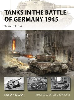 Front cover_Tanks In The Battle Of Germany 1945