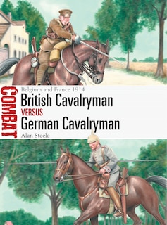 Front cover_British Cavalryman Vs German Cavalryman