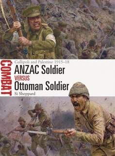 Front cover_ANZAC Soldier vs Ottoman Soldier