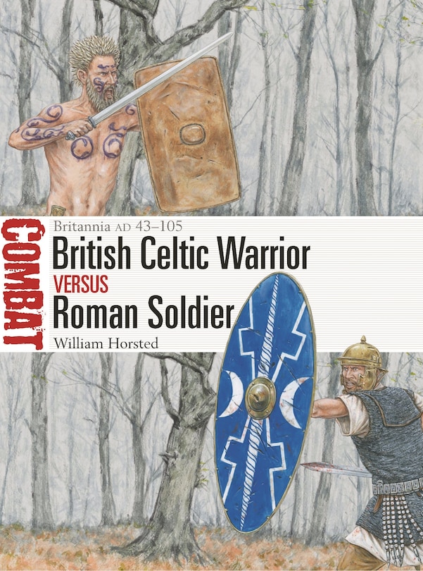 Front cover_British Celtic Warrior vs Roman Soldier