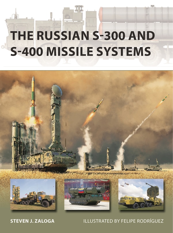 Front cover_The Russian S-300 and S-400 Missile Systems