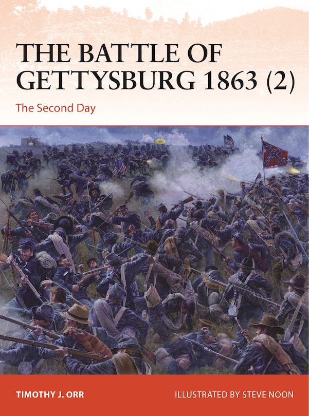 The Battle of Gettysburg 1863 (2): The Second Day