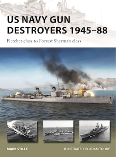 Front cover_US Navy Gun Destroyers 1945–88