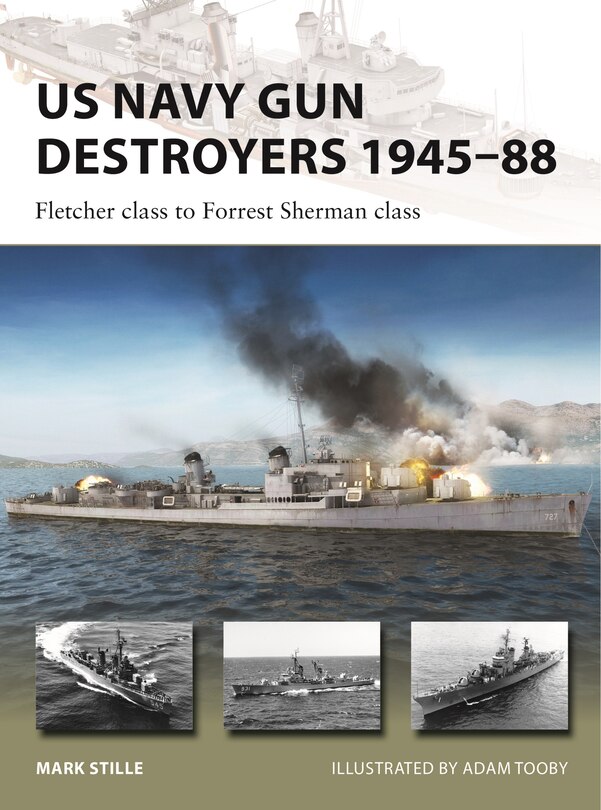 Front cover_US Navy Gun Destroyers 1945–88