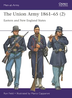 Front cover_The Union Army 1861–65 (2)