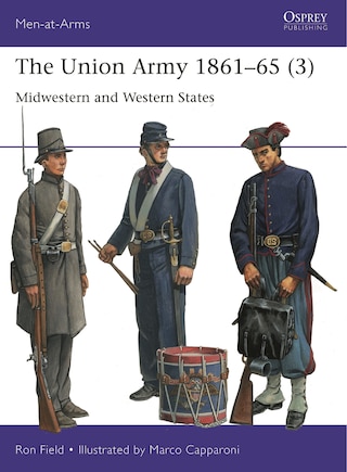 The Union Army 1861–65 (3): Midwestern and Western States