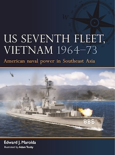 Front cover_US Seventh Fleet, Vietnam 1964–75