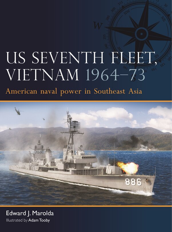 Front cover_US Seventh Fleet, Vietnam 1964–75