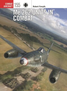 Front cover_Me 262 Units in Combat