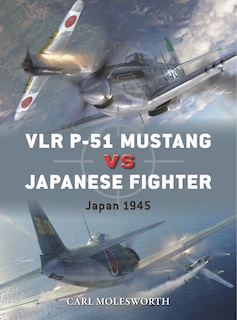 Couverture_VLR P-51 Mustang vs Japanese Fighter