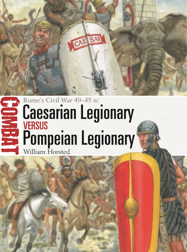 Front cover_Caesarian Legionary vs Pompeian Legionary