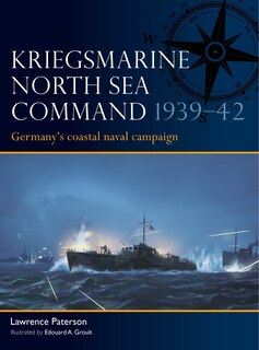 Couverture_Kriegsmarine North Sea Command 1939–42