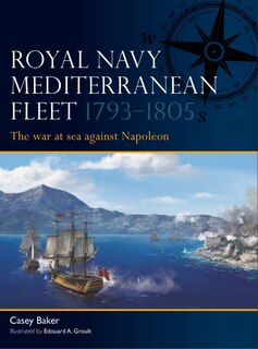 Front cover_Royal Navy Mediterranean Fleet 1793–1805