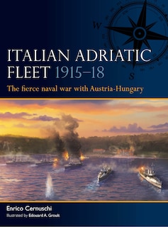 Couverture_Italian Adriatic Fleet 1915–18