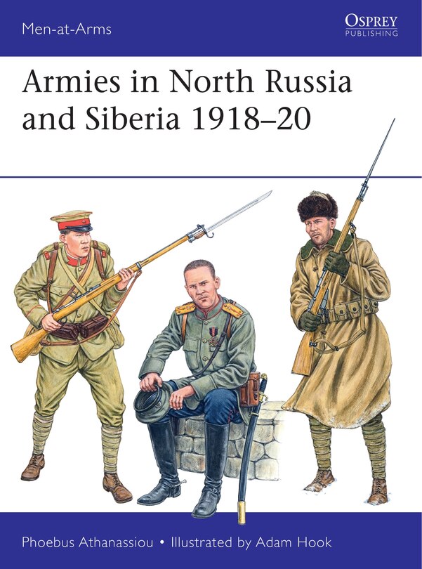 Front cover_Armies in North Russia and Siberia 1918–20
