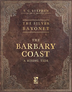 Couverture_The Silver Bayonet: The Barbary Coast