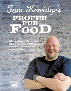 Front cover_Tom Kerridge's Proper Pub Food