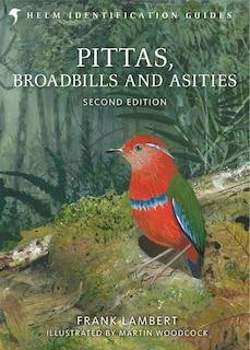 Couverture_Pittas, Broadbills and Asities