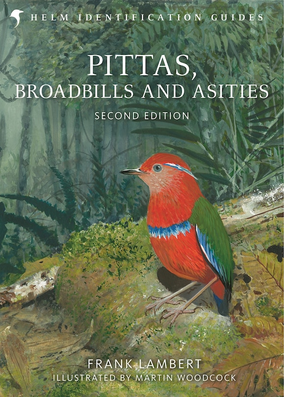 Couverture_Pittas, Broadbills and Asities