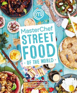 Front cover_Masterchef: Street Food Of The World
