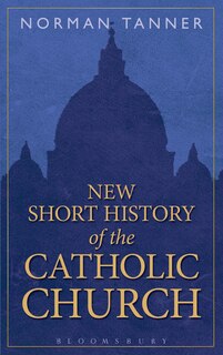 Couverture_New Short History Of The Catholic Church